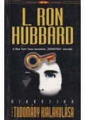 L. Ron Hubbard - Dianetika - Egy tudomány kialakulása