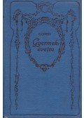 Gorki, Maxim - Gyermekéveim