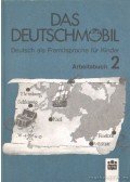 Xanthos, Eleftherios,Jutta Douvitsas-Gamst,Sigrid Xanthos-Kretzschmer - Das Deutschmobil