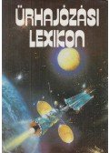 Almár Iván,Horváth András - Űrhajózási lexikon