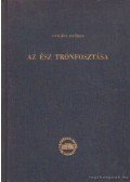 Lukács György - Az ész trónfosztása