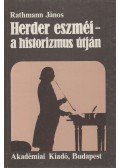Rathmann János - Herder eszméi - a historizmus útján
