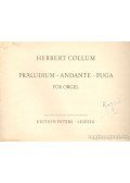 Collum, Herbert - Praludium - Andante - Fuga für Orgel