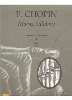 Chopin, F. - Marsz zalobny Chopin, F. - Marsz zalobny, Krakow 1995 antikvár könyv