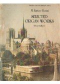 Bossi, M. Enrico - Selected Organ Works