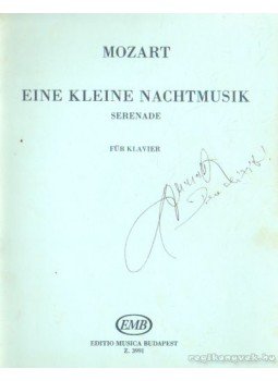Mozart, Wolfgang Amadeus - Eine Kleine Nachtmusik Mozart, Wolfgang Amadeus - Eine Kleine Nachtmusik, Budapest 0 antikvár könyv
