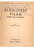 Szabolcsi Lajos - Elsüllyedt világ (dedikált)