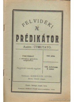 Konkoly.Th. István - Felvidéki Prédikátor 1942. julius 8. szám Konkoly.Th. István - Felvidéki Prédikátor 1942. julius 8. szám, Léva 1942 antikvár könyv