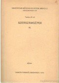 Takács Ernő - Szerszámgépek III.