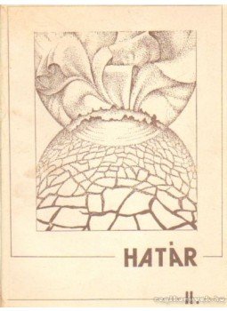 Fülöp László - Határ II. Fülöp László - Határ II., Debrecen 1986 antikvár könyv