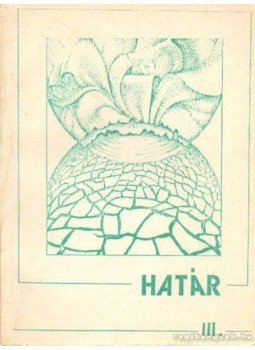 Fülöp László - Határ III. Fülöp László - Határ III., Debrecen 1987 antikvár könyv