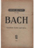 Bach, Johann Sebastian - Geistliche Lieder und Arien