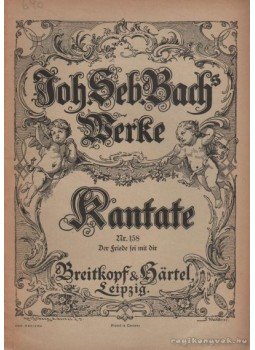 Bach, Johann Sebastian - Kantate Nr. 158 Bach, Johann Sebastian - Kantate Nr. 158, Leipzig 0 antikvár könyv