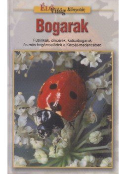 Merkl Ottó - Bogarak Merkl Ottó - Bogarak, Budapest 2003 antikvár könyv