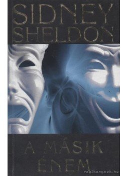Sidney Sheldon - A másik énem, Budapest 2007 antikvár könyv