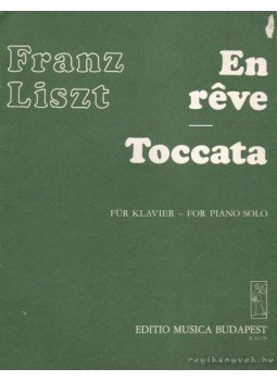 Liszt, Franz - En réve - Toccata Liszt, Franz - En réve - Toccata, Budapest 0 antikvár könyv