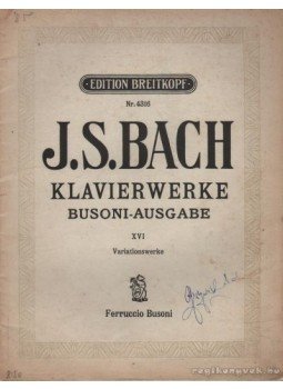 J. S. Bach - Klavierwerke Busoni-Ausgabe XVI. J. S. Bach - Klavierwerke Busoni-Ausgabe XVI., Leipzig 0 antikvár könyv