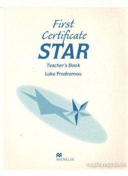 Prodromou, Luke - First Certificate Star Teacher's Book Prodromou, Luke - First Certificate Star Teacher's Book, Bristol 2003 antikvár könyv