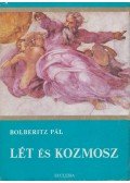 Bolberitz Pál - Lét és kozmosz (dedikált)