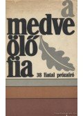 Több szerző - A medve ölő fia