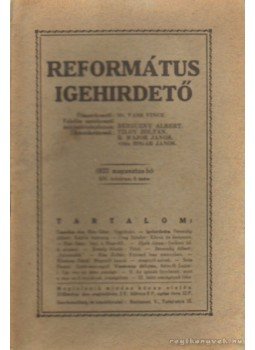 Vass Vince Dr. - Református Igehirdető 1933. augusztus 8. szám Vass Vince Dr. - Református Igehirdető 1933. augusztus 8. szám, Budapest 1933 antikvár könyv