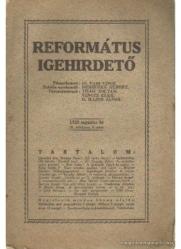 Vass Vince Dr. - Református Igehirdető 1928. augusztus 8. szám Vass Vince Dr. - Református Igehirdető 1928. augusztus 8. szám, Tahitótfalu 1928 antikvár könyv