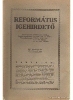 Forgács Gyula - Református Igehirdető 1927. augusztus 8. szám Forgács Gyula - Református Igehirdető 1927. augusztus 8. szám, Tahitótfalu 1927 antikvár könyv