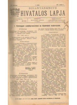 Balogh János - Biharvármegye hivatalos lapja 1911. (teljes) Balogh János - Biharvármegye hivatalos lapja 1911. (teljes), Nagyvárad 1911 antikvár könyv