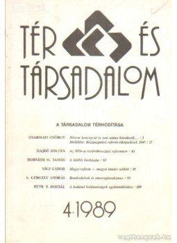 Több szerző - Tér és Társadalom 1989/4 Több szerző - Tér és Társadalom 1989/4, Budapest 1989 antikvár könyv