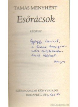 Tamás Menyhért - Esőrácsok Tamás Menyhért - Esőrácsok, Budapest 1984 antikvár könyv