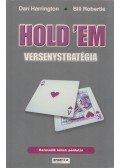 Dan Harrington , Bill Robertie - Hold  'em versenystratégia III.