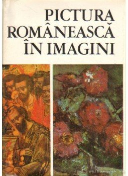 Mihalache, Marin, Dragut, Vasile, Florea, Vasile, ŰGrigorescu, Dan - Pictura Romaneasca in imagini Mihalache, Marin, Dragut, Vasile, Florea, Vasile, ŰGrigorescu, Dan - Pictura Romaneasca in imagini, Bucaresti 1970 antikvár könyv