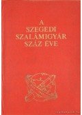 Sipos Péter,Mann Miklós - A szegedi szalámigyár száz éve 1869-1969