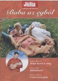 Winters, Rebecca,Bretton, Barbara,Leclaire, Day - Mégis kerek a világ / Babakaland / Cserecsecsemők