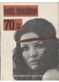 Több szerző - Kottás daloskönyv 70. sz.