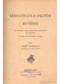 Papp Károly - Keresztelési és esketési beszédek