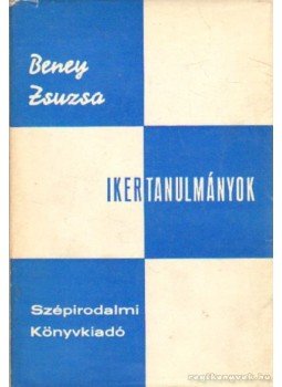 Beney Zsuzsa - Ikertanulmányok Beney Zsuzsa - Ikertanulmányok, Budapest 1973 antikvár könyv