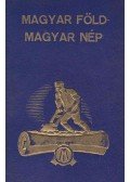 Csuka Zoltán,Ölvedi János - Magyar föld - Magyar nép I-II.