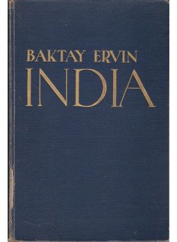 Baktay Ervin - India I. Baktay Ervin - India I., Budapest 1932 antikvár könyv