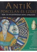 Forrest, Tim - Antik porcelán és ezüst