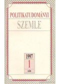Fricz Tamás,Szabó Máté,Bozóki András - Politikatudományi szemle 1997. 1. szám