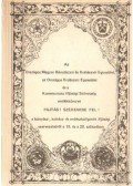 Több szerző - Az Országos Magyar Bányászati és Kohászati Egyesület, az Országos Erdészeti Egyesület és a