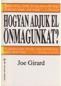 Girard, Joe - Hogyan adjuk el önmagunkat?