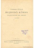 Tormay Cécile - Bujdosó könyv I-II. kötet egyben