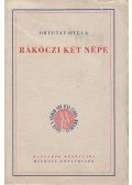 Ortutay Gyula - Rákóczi két népe