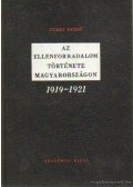 Nemes Dezső - Az ellenforradalom története Magyarországon 1919-1921