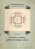 Kozlov, P. V. - Litvinyenko technikus gyártástechnológiai újításai