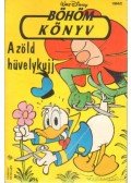 Walt Disney - A zöld hüvelykujj - Böhöm könyv