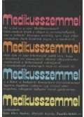 Balás Éltes András (szerk.),Horváth Károly,Tonelli Miklós - Medikusszemmel