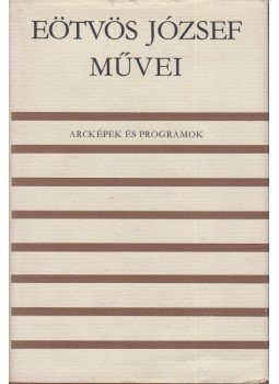Eötvös József - Arcképek és programok Eötvös József - Arcképek és programok, Budapest 1975 antikvár könyv
